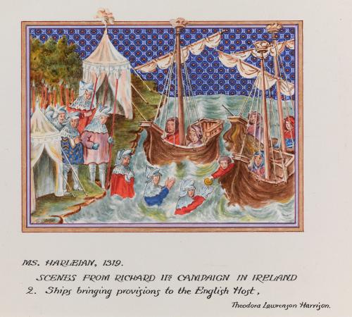 Examples of Illumination and Heraldry; Illumination from the MS. Harleian 1319: Scenes from Richard the II's Campaign in Ireland--2. Ships Bringing Provisions to the English Host by Theodora Harrison